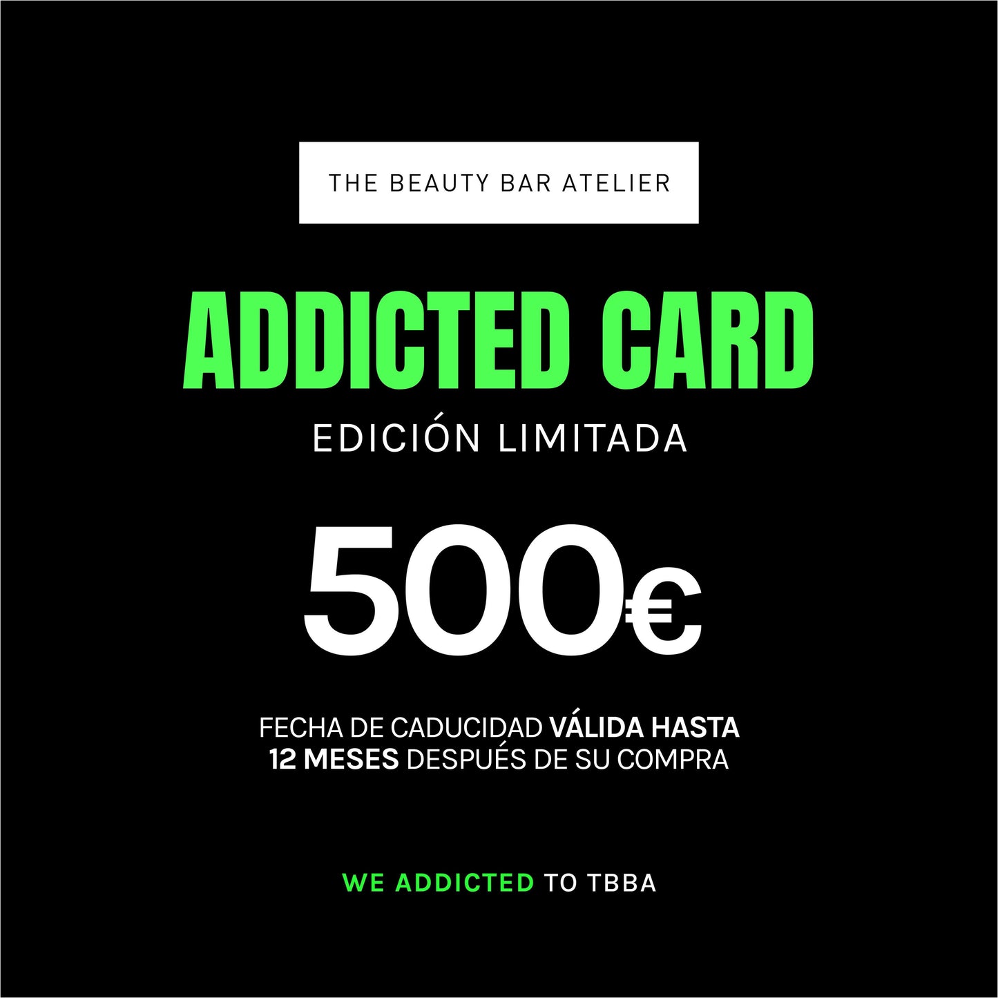 🔥 ADDICTED CARD – Edición Limitada (-50%) | Solo 25 unidades | 1 año de servicios incluidos